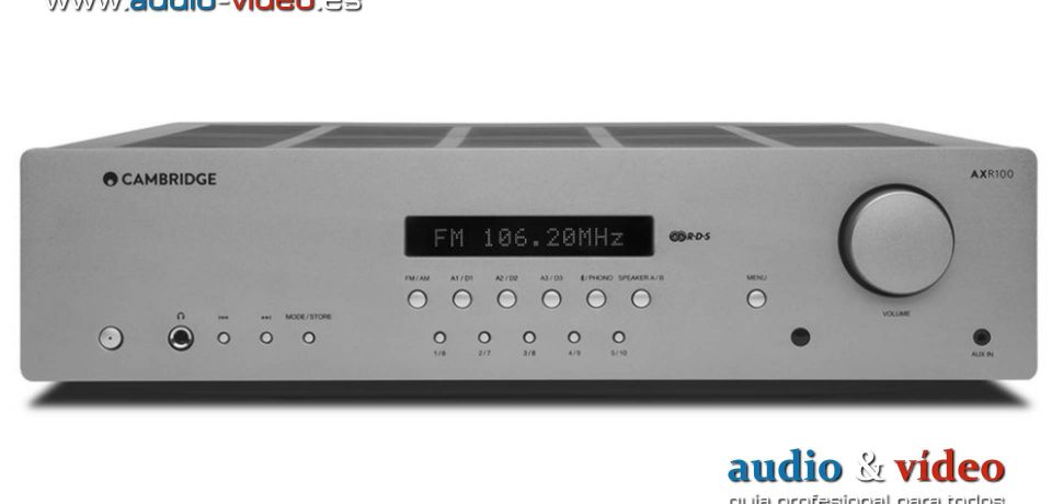 La serie Audio AX de Cambridge promete rendimiento de alta fidelidad a un precio asequible.