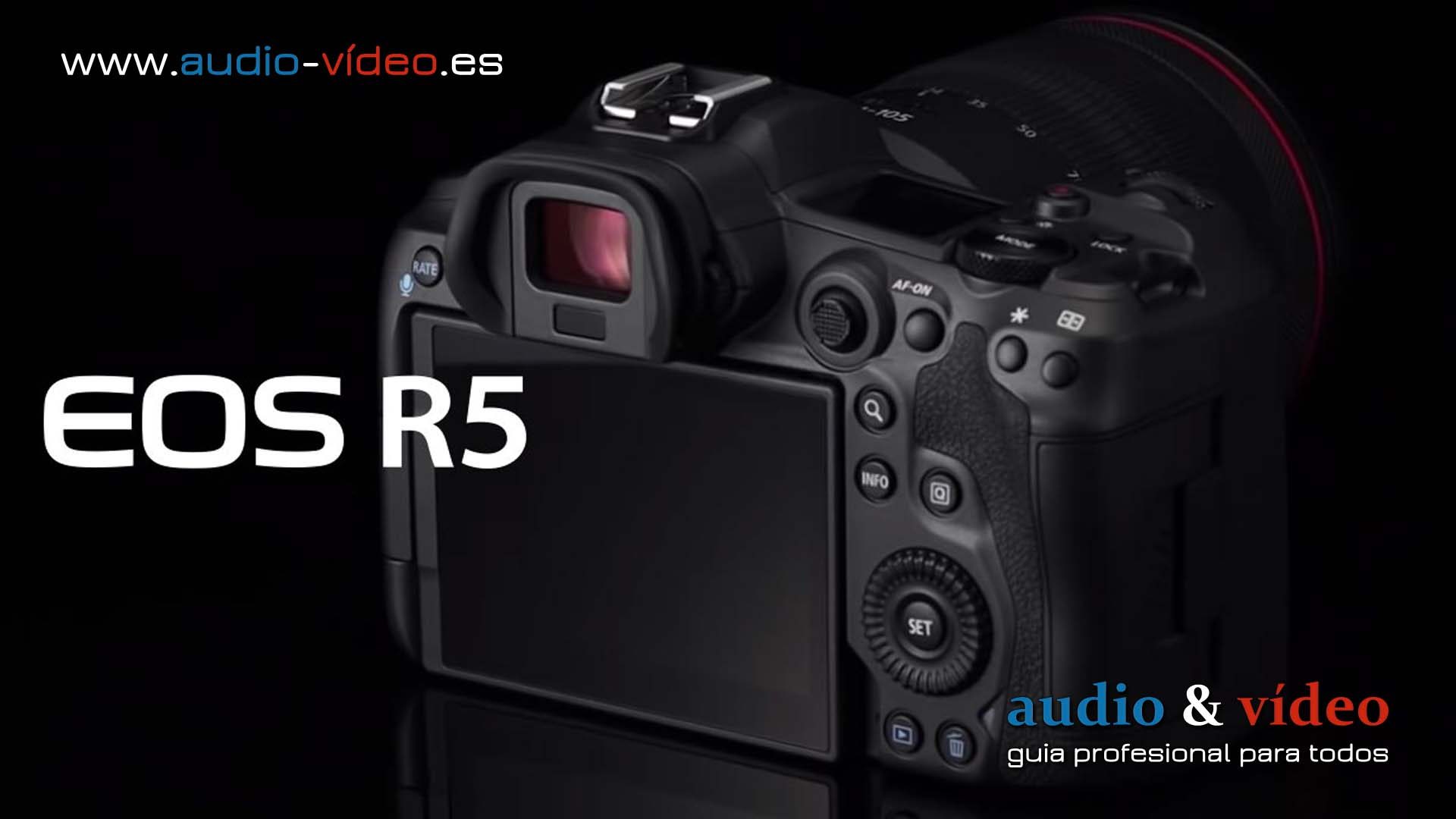 EOS R5: Canon anuncia más detalles