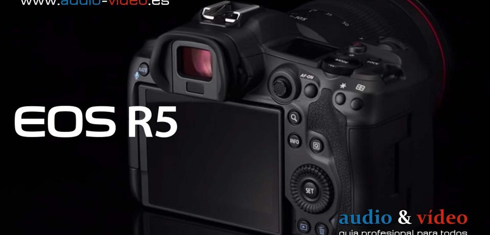 EOS R5: Canon anuncia más detalles