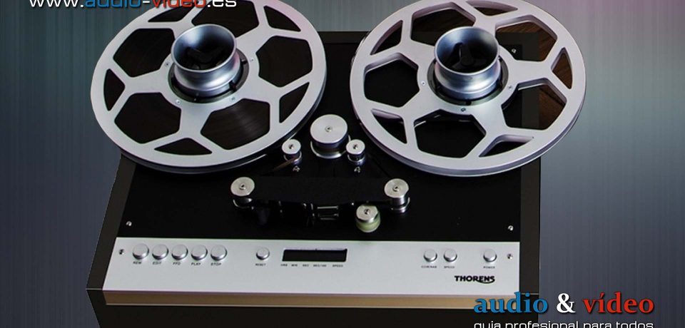 Nuevo en el HIGH END: La grabadora REEL TO REEL de Thorens TM 1600