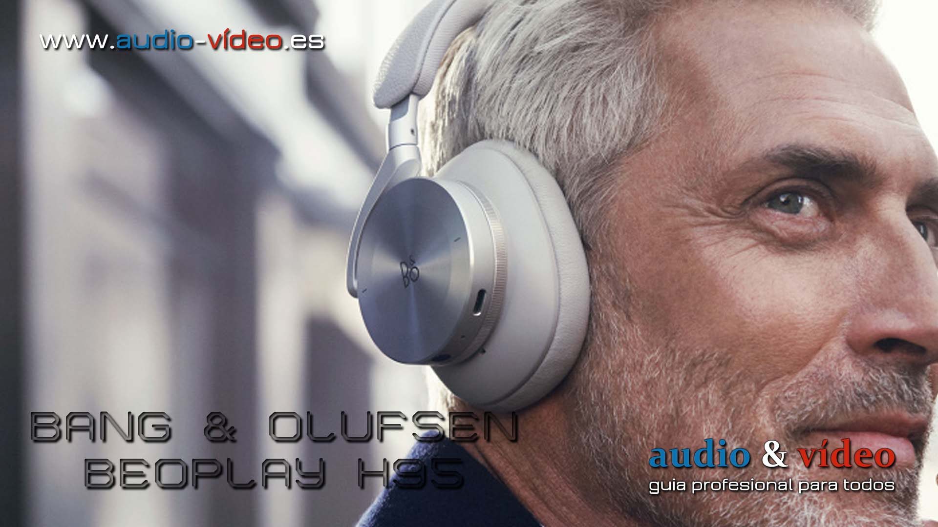 Auriculares Beoplay H95 de Bang & Olufsen prometen un rendimiento de primera clase