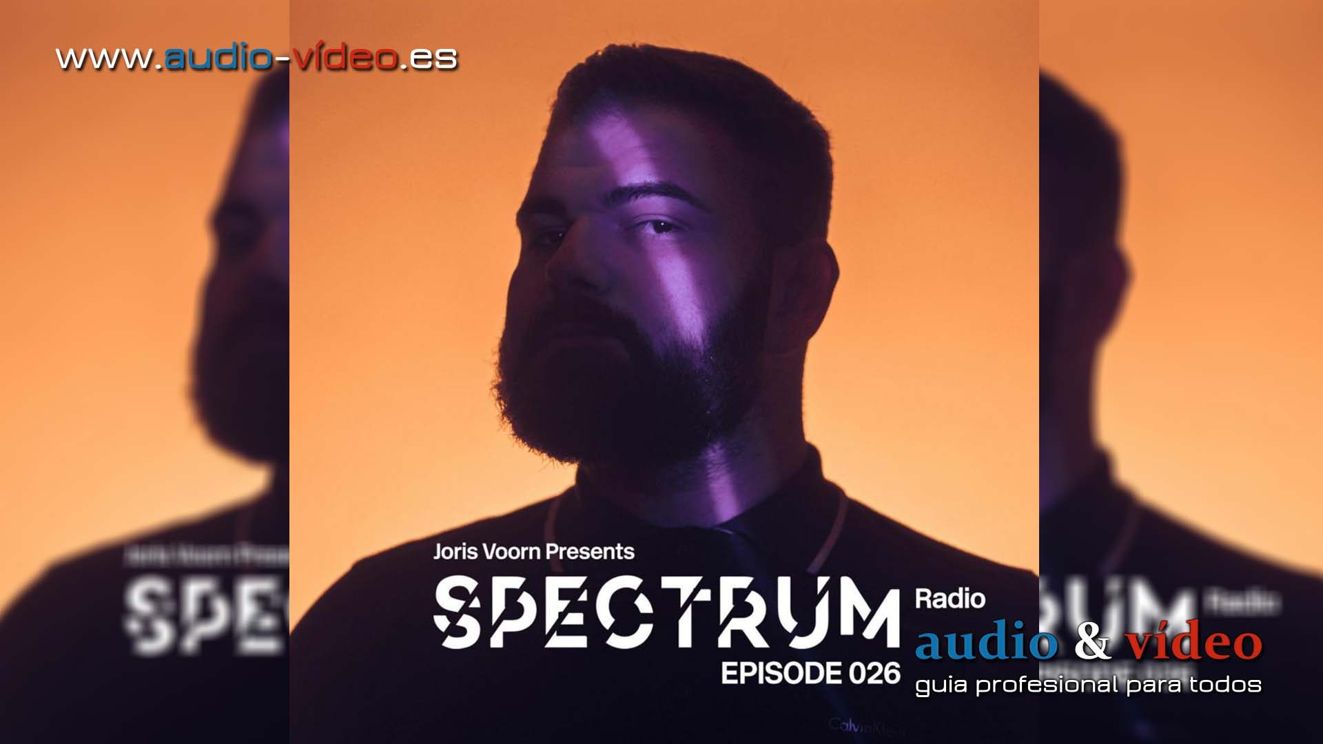 Joris Voorn Presents: Spectrum Radio 026