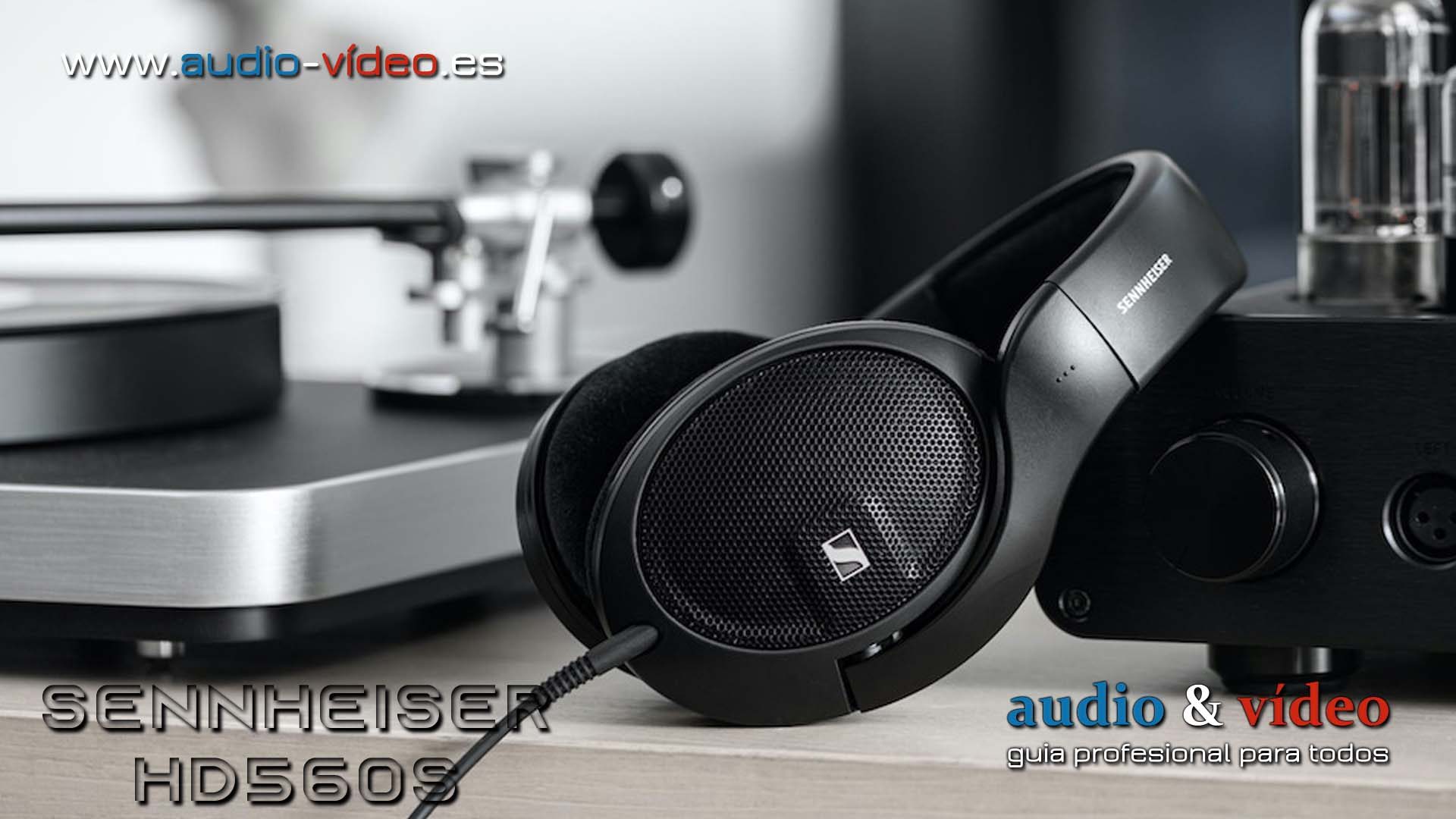 Auriculares Sennheiser HD560S … escuchar la música como realmente es !!!