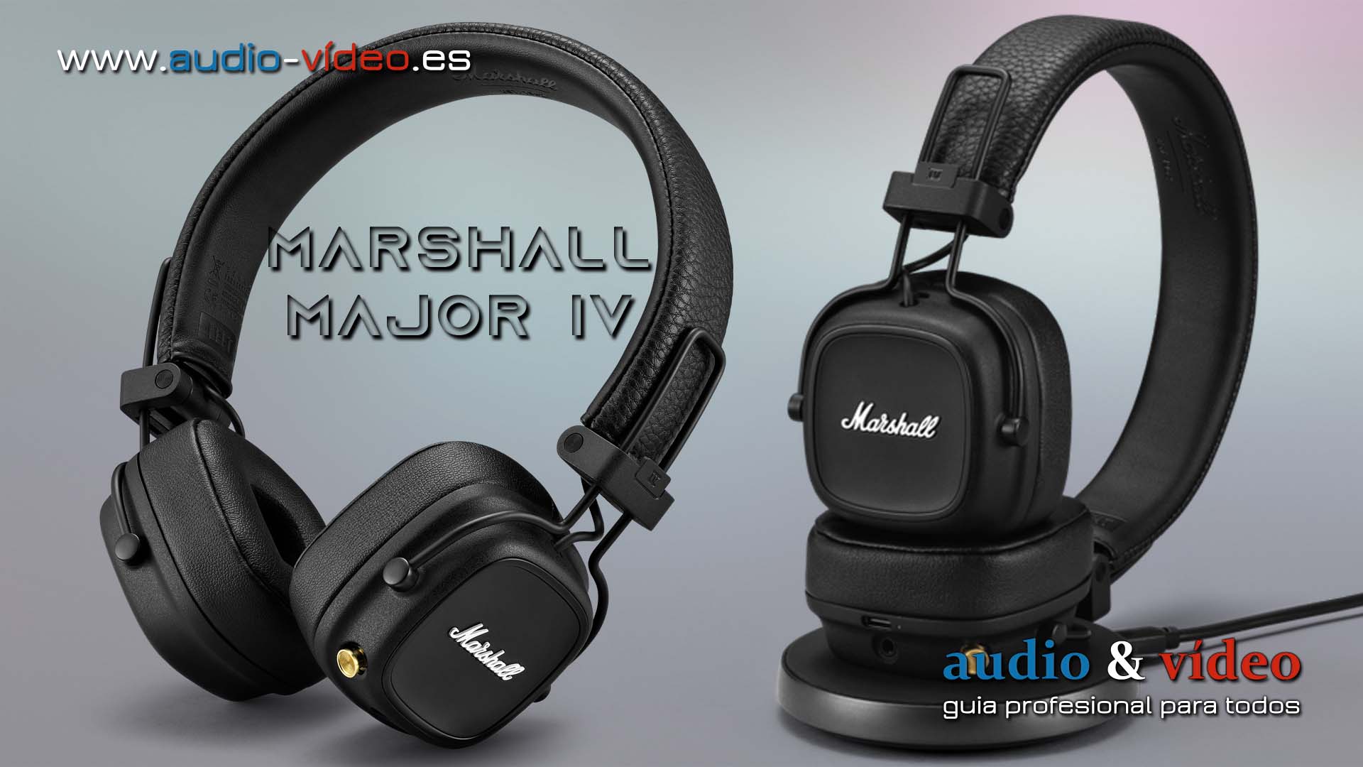 ▶️ Auriculares inalámbricos : Marshall Major IV ▶️ Audio / Video ▶️