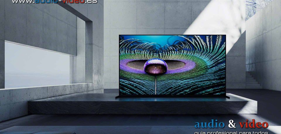 Nuevos modelos Sony TV: BRAVIA XR, Z9J 8K LED, A90J, A80J, X95J y X90J 4K LED.