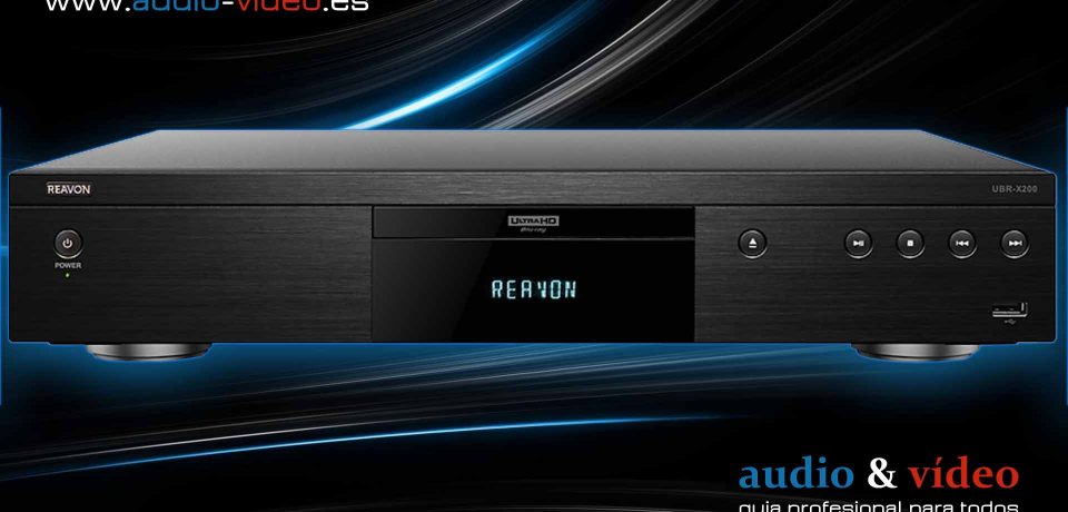 Reavon – UBR-X110 nuevo reproductor 4K Blu-Ray con Dolby Vision y DSD/SACD