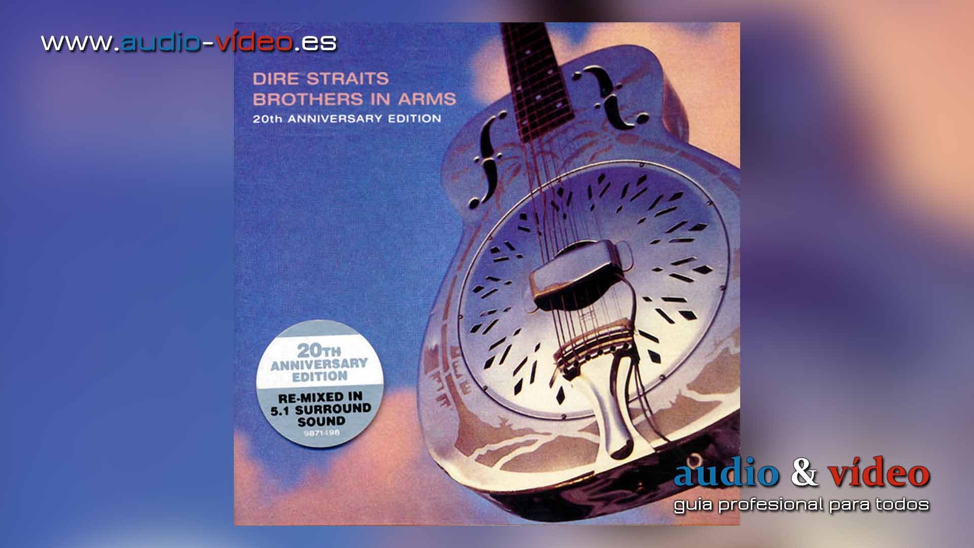 Dire Straits – Brothers In Arms – 20th Anniversary Edition