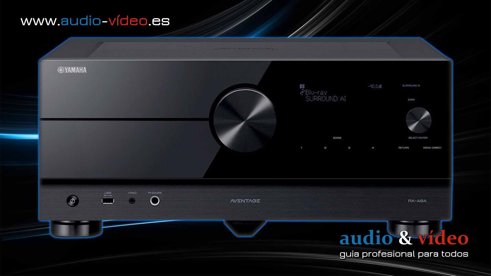 Yamaha RX-A8A, RX-A6A, RX-A4A receptores AV con HDMI 2.1