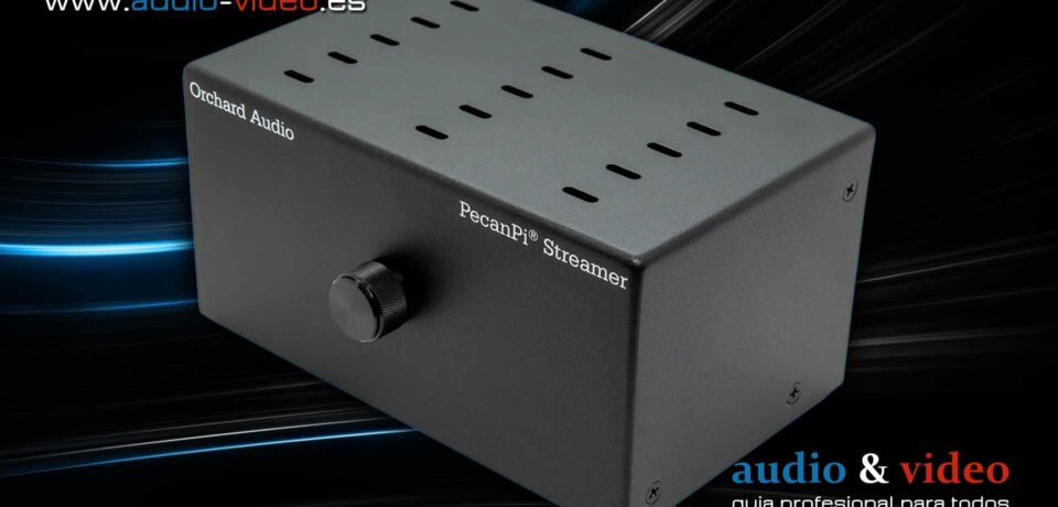 Orchard Audio – PecanPi® Streamer Rev 3.0 – ahora con entrada S/PDIF