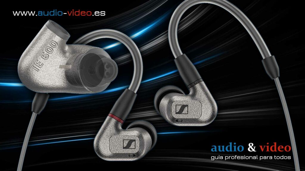 Sennheiser - IE 600 - auriculares intraaurales - dispositivo