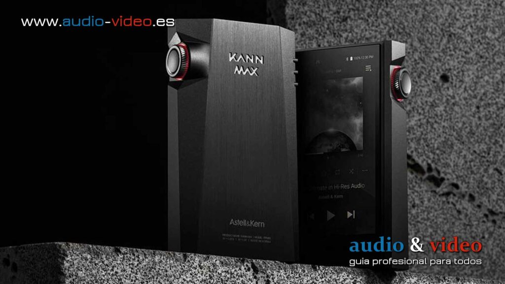 Astell&Kern - Kann Max reproductor de audio digital portátil